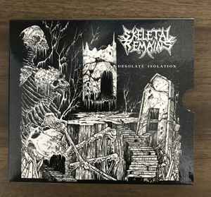 Skeletal Remains  - Desolate Isolation - CD