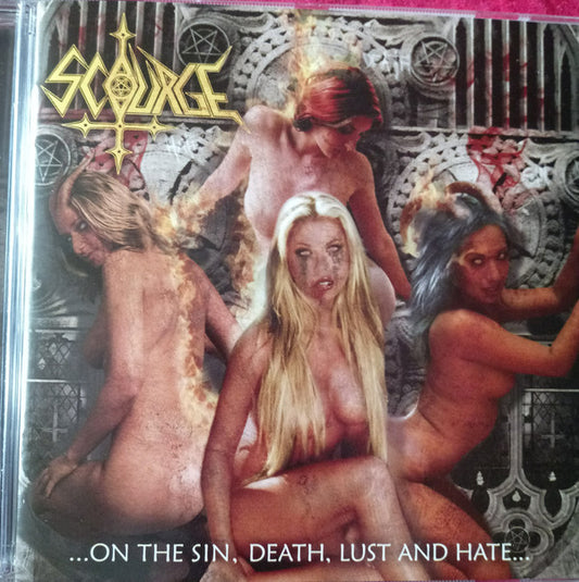 Scourge  - ...On The Sin, Death, Lust and Hate... - CD