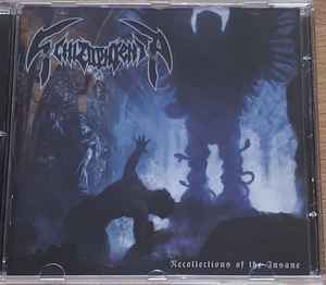 Schizophrenia  - Recollections Of The Insane - CD