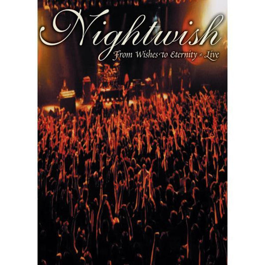 Nightwish - From Wishes To Eternity - Live - DVD