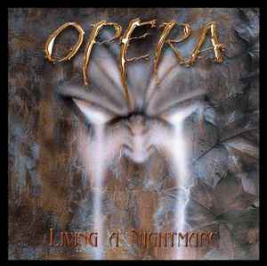 Opera  - Living A Nightmare - CD