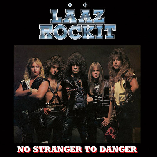 Laaz Rockit - No Stranger To Danger - CD