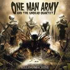 One Man Army And The Undead Quartet - 21st Century Killing Machine - CD