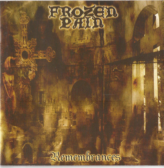 Frozen Pain - Remembrances - CD