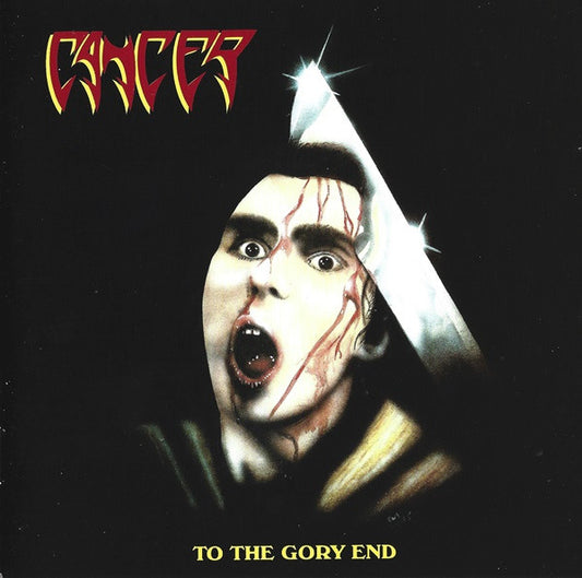 Cancer  - To The Gory End - CD