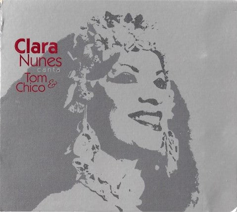 Clara Nunes - Clara Nunes Canta Tom & Chico - CD
