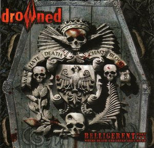 Drowned  - Belligerent - Part Two: Death And Greed Are United - CD