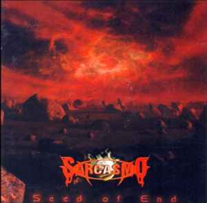 Sarcasmo  - Seed Of End - CD