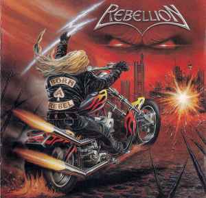 Rebellion  - Born A Rebel - CD
