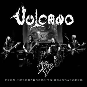 Vulcano  - Live III – From Headbangers To Headbangers - 2xCD