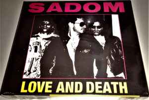 Sadom - Love And Death - 3xCD