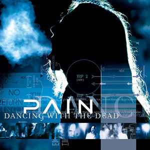 Pain  - Dancing With The Dead - CD