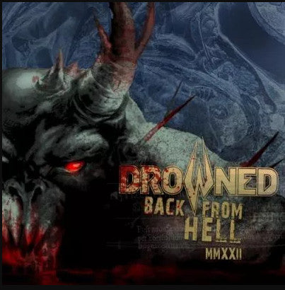 Drowned  - Back From Hell MMXXII - CD