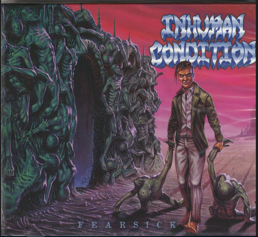 Inhuman Condition  - Fearsick - CD