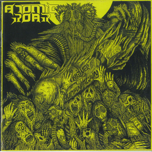 Atomic Roar - Never Human Again CD