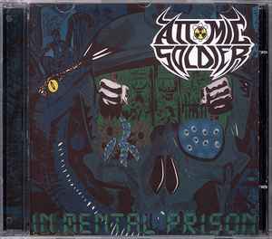 Attomic Soldier ‎– In Mental Prison CD