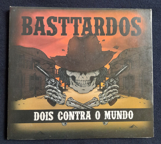 Basttardos ‎– Dois Contra O Mundo CD