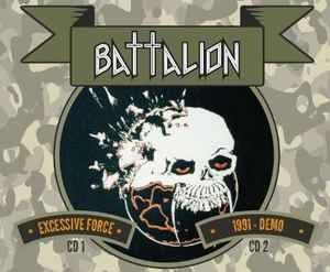 Battalion ‎– Excessive Force 2XCD
