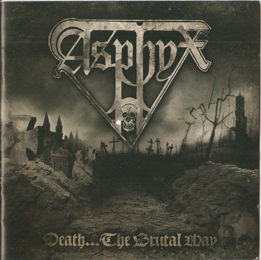 Asphyx ‎– Death...The Brutal Way