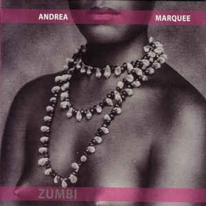 Andrea Marquee ‎– Zumbi CD