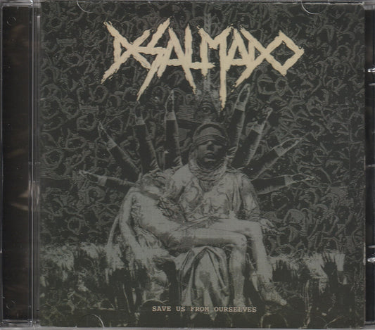 Desalmado - Save Us From Ourselves CD