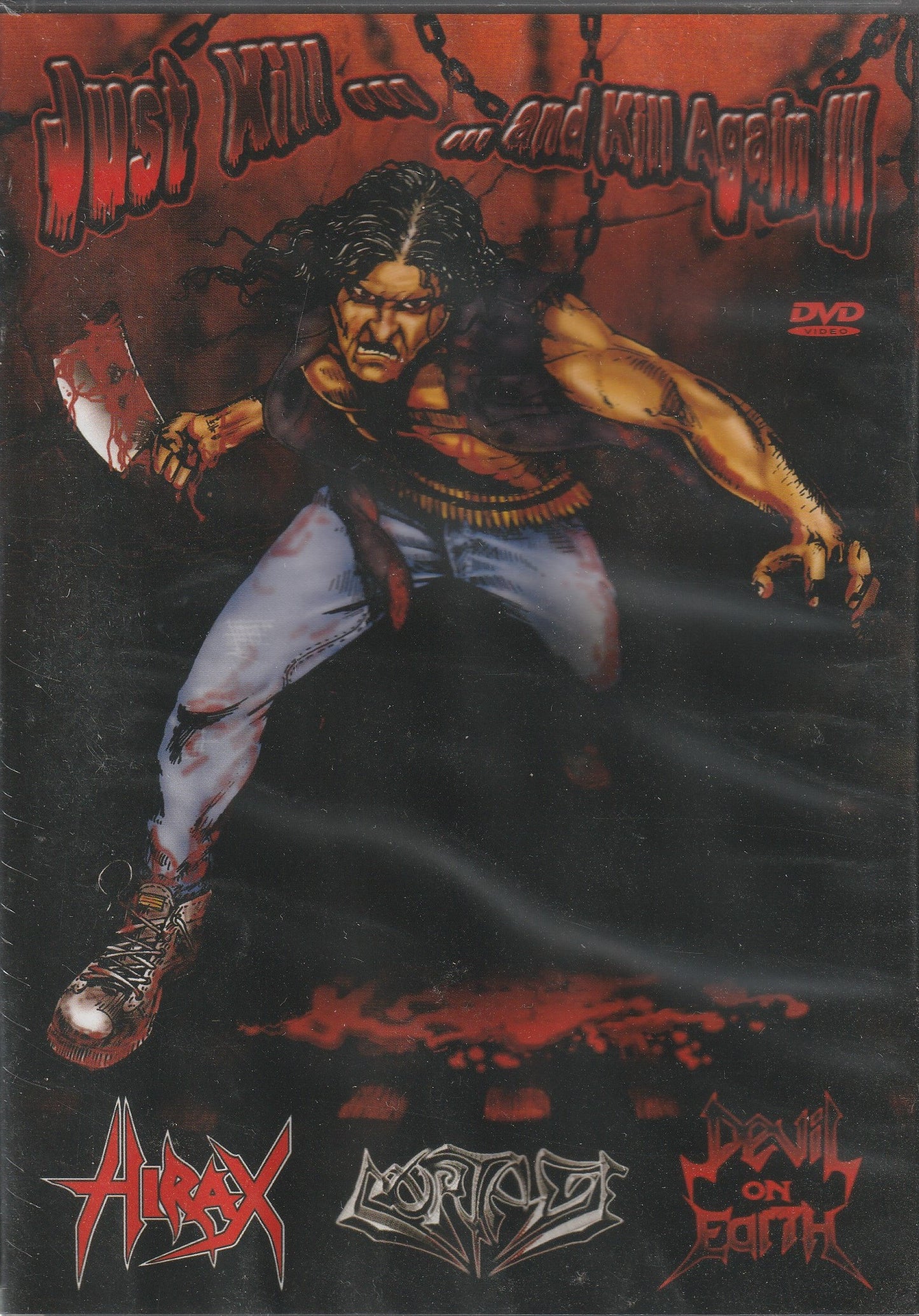 Hirax, Mortage, Devil On Earth - Just Kill And Kill Again !!! DVD