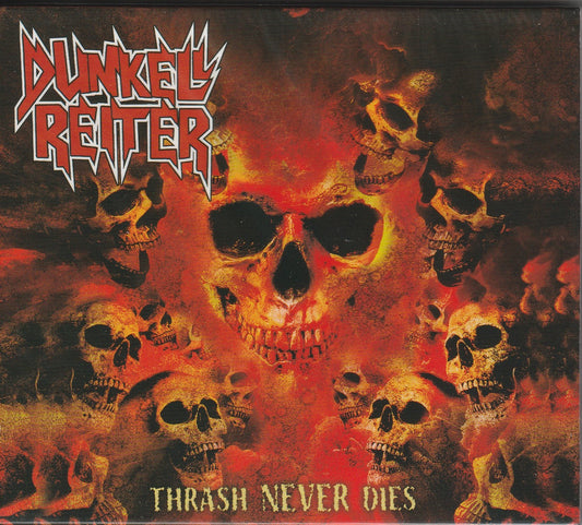 Dunkell Reiter - Thrash Never Dies CD